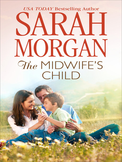 Title details for The Midwife's Child by Sarah Morgan - Available